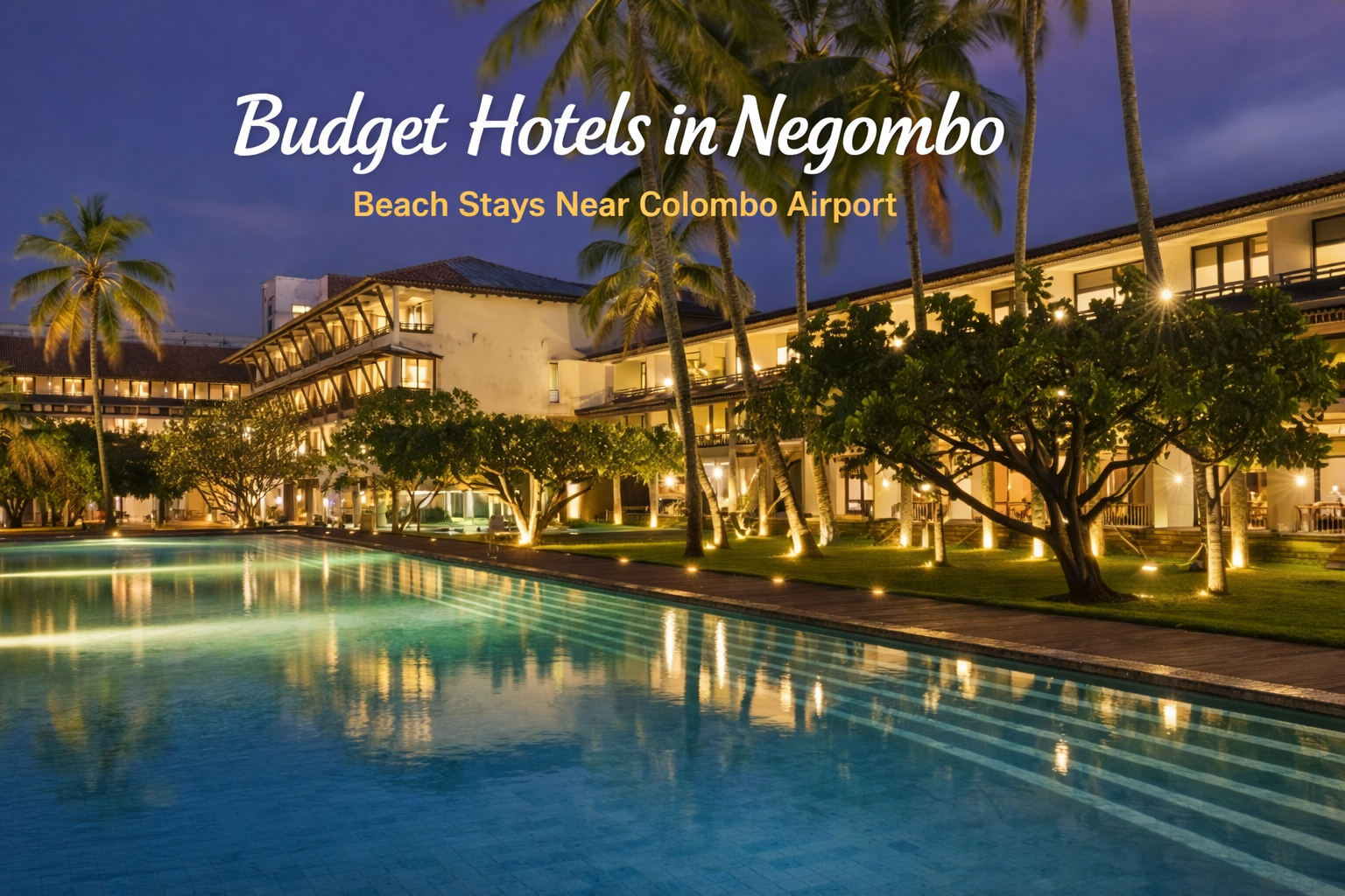 Budget hotels in Negombo near the beach and Colombo Airport